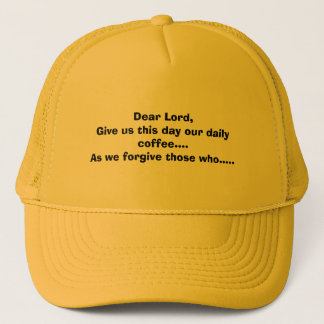 Casquette Le cher seigneur, nous donnent ce jour notre café