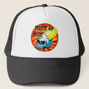 Casquette Le disque ou meurent