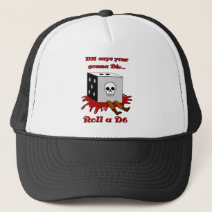 Casquette Le DM indique votre aller MOURIR…