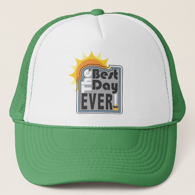 Casquette Le meilleur jour jamais (Devant)