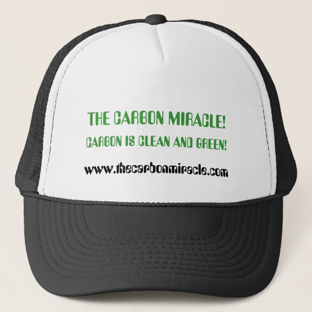 CASQUETTE LE MIRACLE DE CARBONE ! , LE CARBONE EST PROPRE ET (Devant)
