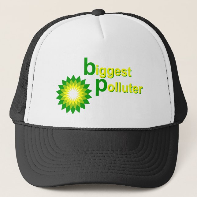 Casquette Le plus grand pollueur de BP (Devant)