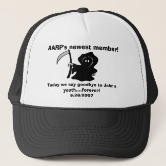 Casquette Le plus nouveau membre d'AARP ! , Aujourd'hui nous