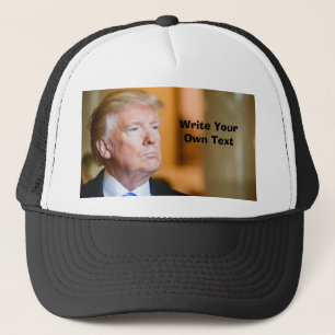 Casquette Le président Donald Trump - Écrivez votre propre t