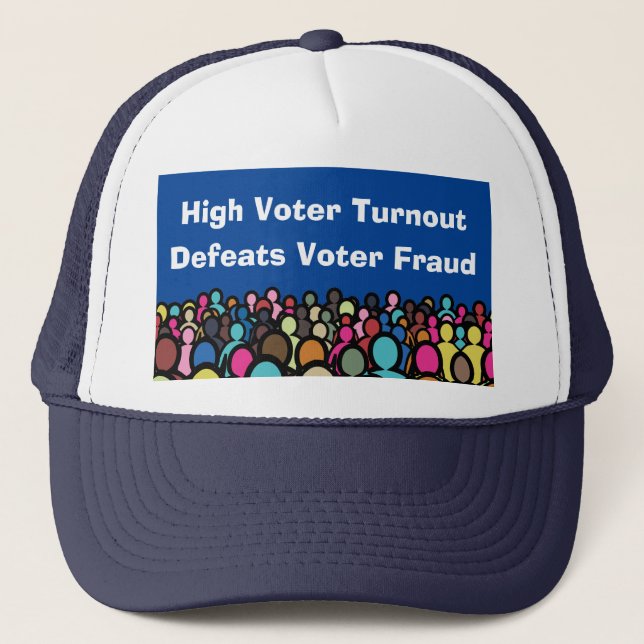 Casquette Le taux de participation élevé défavorise la fraud (Devant)