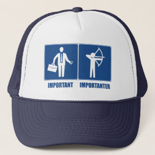 Casquette Le Travail Est Important, Le Tir À L'Arc Est Impor