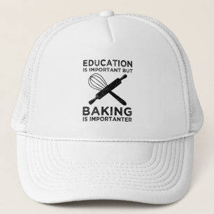 Casquette L'Éducation Est Importante, Mais Le Cuisson Est Im