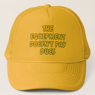 Casquette L'équipement ne paie pas de frais