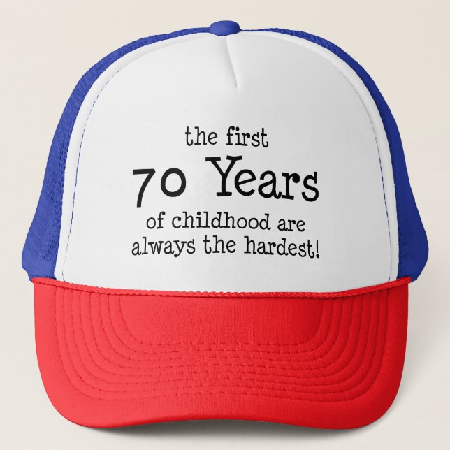 Casquette Les 70 premières années de l'enfance (Devant)