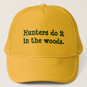Casquette Les chasseurs le font dans les bois