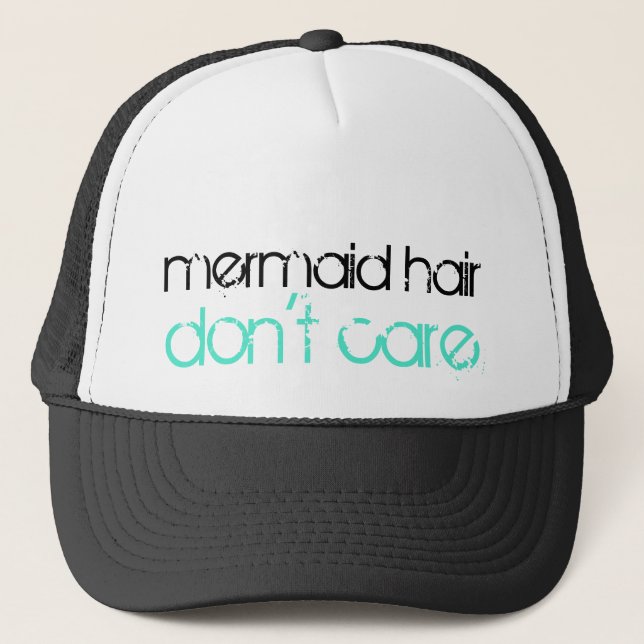 Casquette Les cheveux de sirène ne s'inquiètent pas des (Devant)