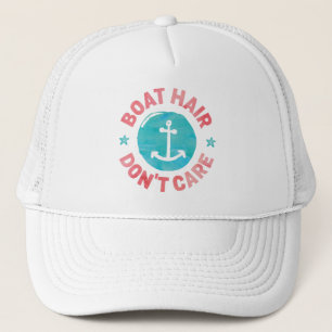 Casquette "Les cheveux en bateau ne s'en soucient pas"