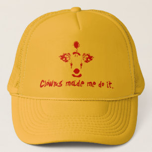 Casquette Les Clowns M'ont Fait Faire Ça