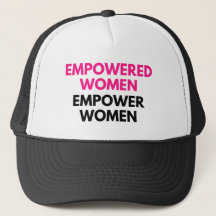 Les Femmes Autonomisées Empower Femmes Trucker Hat
