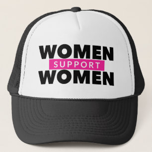 Casquette Les femmes soutiennent les femmes Trucker Hat