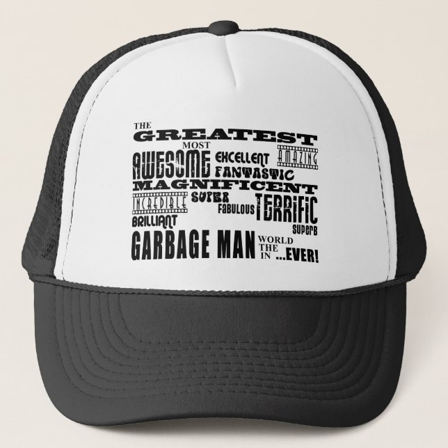 Casquette Les meilleurs hommes de déchets : Le plus grand (Devant)