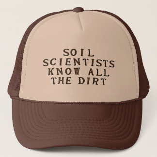 Casquette Les Scientifiques Du Sol Connaissent Tous Les Sali