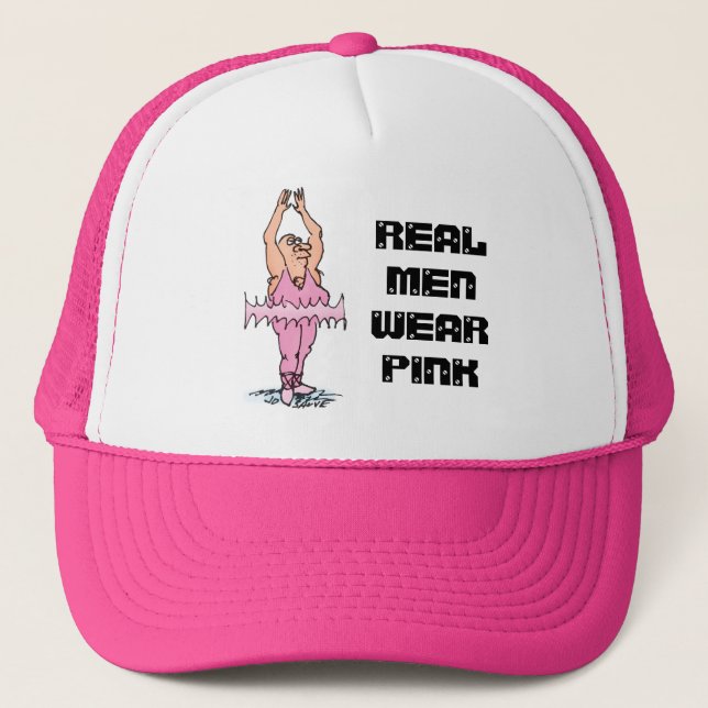 Casquette Les vrais Hommes Portent Rose Drôle Graisse Ballet (Devant)