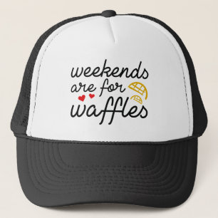 Casquette Les Week-ends Sont Pour Les gaufres