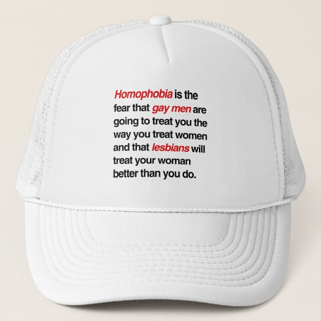 CASQUETTE L'HOMOPHOBIE EST LA PEUR QUE LES HOMOSEXUELS VOUS  (Devant)