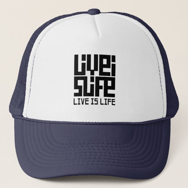 Casquette Live is life (Devant)