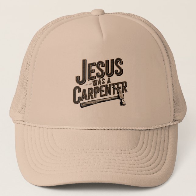 Casquette L'Oeuvre du Christ, Jésus Était Un Charpentier (Devant)