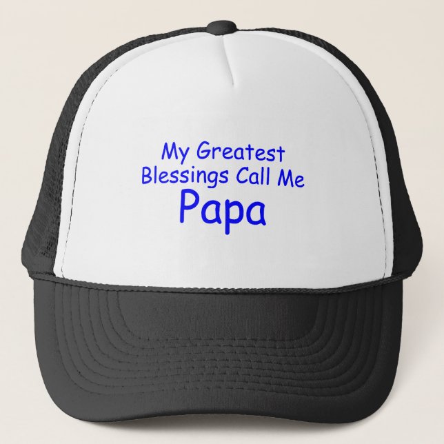Casquette Ma plus grande bénédiction m'appellent papa (Devant)