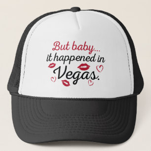 Casquette Mais bébé, c'est arrivé à Vegas