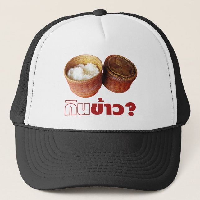 Casquette Mange Du Riz ? [Gin Khao ? ] ... Thai Lao Isan (Devant)