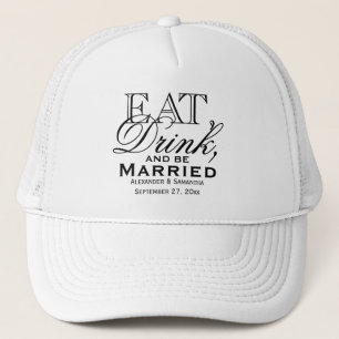 Casquette Mangez, buvez et soyez marié Mariage personnalisé