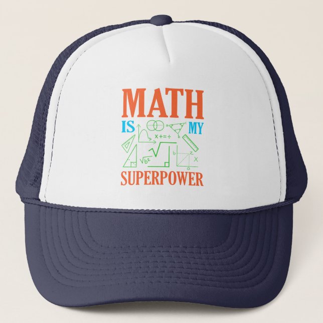 Casquette Math Est Superpower Enseignant Mathématiques Mathé (Devant)