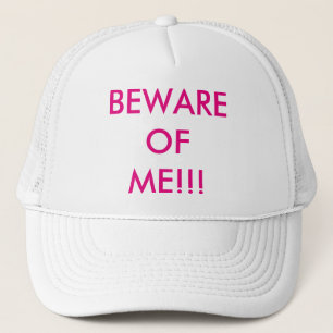 Casquette Méfiez-Vous De Moi Trucker Chapeau