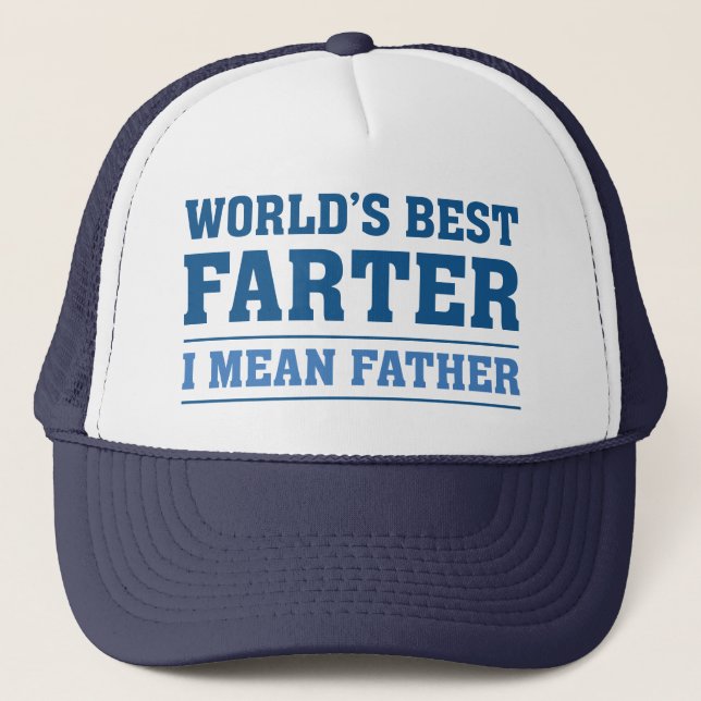 Casquette Meilleur Farter du monde Je veux dire Père (Devant)