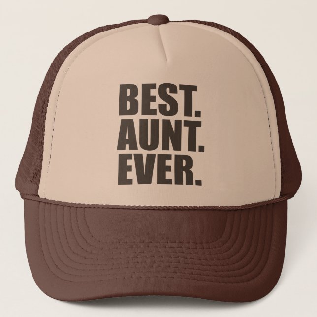 Casquette Meilleur. Tante. Jamais. (Devant)