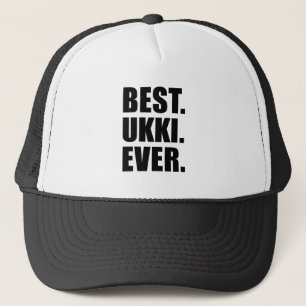 Casquette Meilleur. Ukki. Jamais. Chapeau de camion