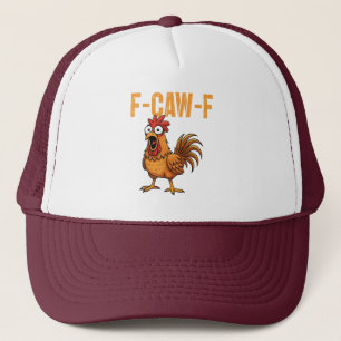 Casquette Mème de poulet Coq F-Caw-F Citation drôle FCAWF