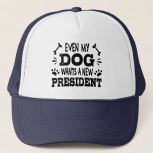 Casquette Même mon chien veut un nouveau président