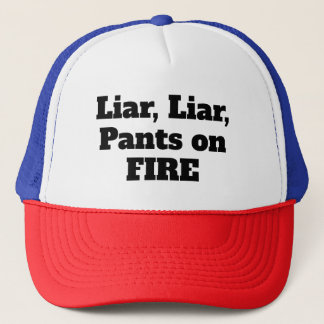 Casquette Menteur, menteur, pantalon en feu