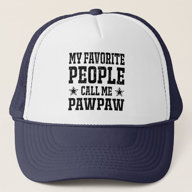 Casquette Mes gens préférés m'appellent PawPaw (Devant)