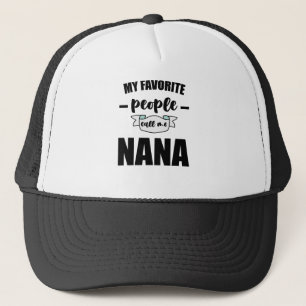 Casquette Mes personnes préférées m'appellent Nana Grand-mèr