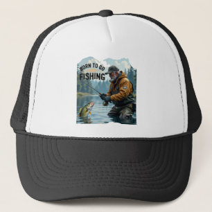 Casquette Moderne Né pour aller Pêcher