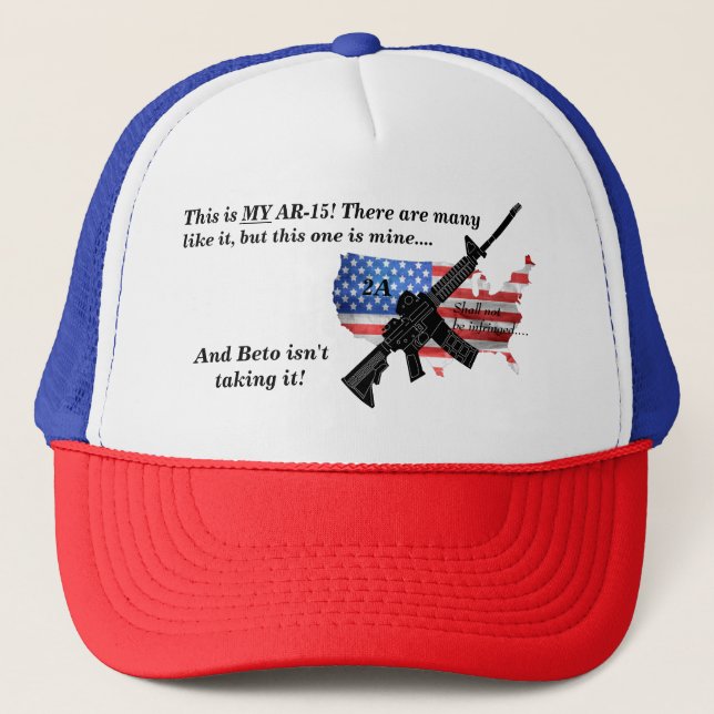 Casquette Mon AR15 2e Amendement Ne Doit Pas Être Violé (Devant)