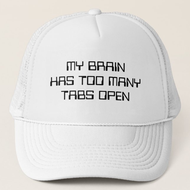 Casquette Mon cerveau a trop d'étiquettes ouvertes (Devant)