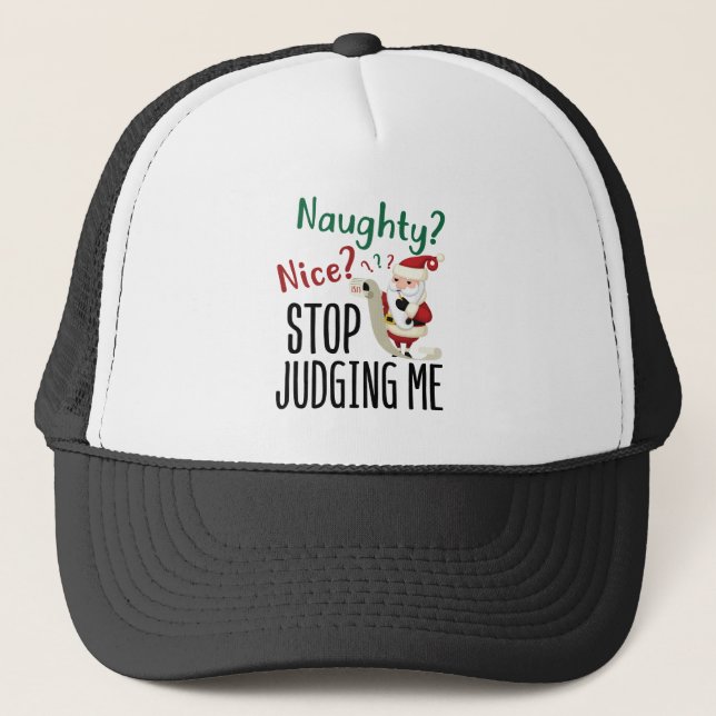 Casquette Naughty Nice Arrêtez De Me Juger Drôle Noël (Devant)