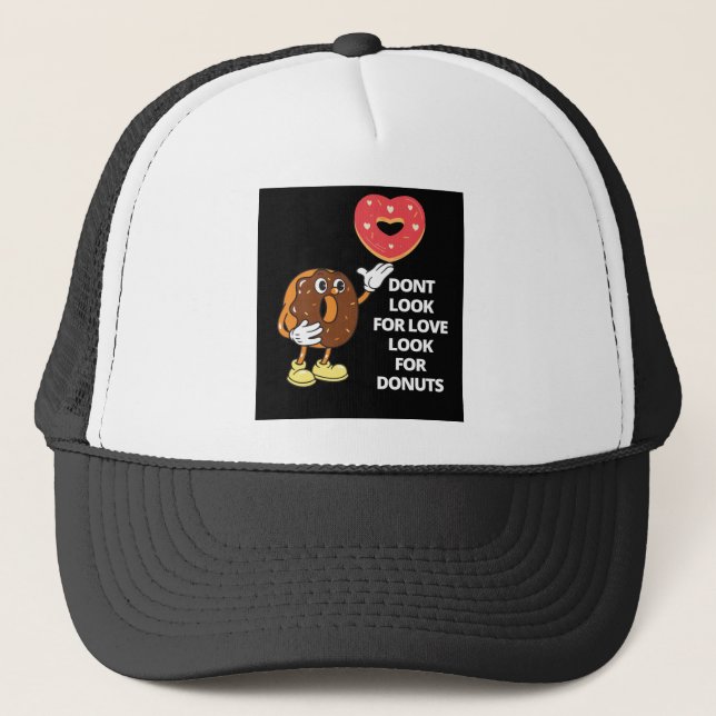 Casquette Ne cherchez pas l'amour pour les beignets (Devant)