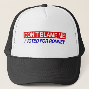 Casquette Ne me blâmez pas que j'ai voté pour Romney