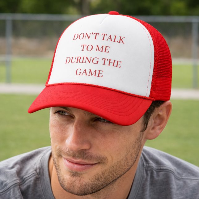 Casquette Ne me parlez pas pendant le jeu drôle (Créateur téléchargé)