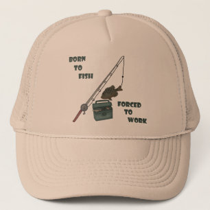 Casquette Né pour pêcher - forcé de travailler