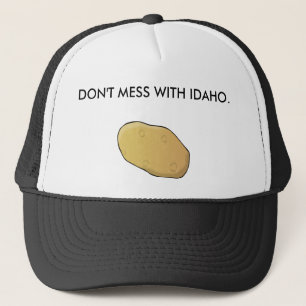 Casquette Ne salissez pas avec l'Idaho