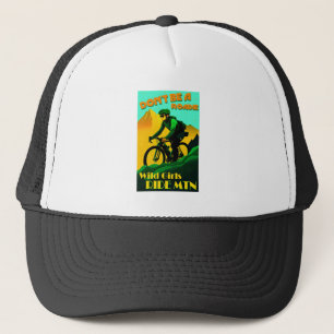 Casquette Ne soyez pas une Roadie Wild Girls Ride Mountain B